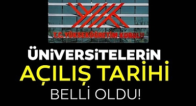 Üniversitelerin açılış tarihi belli oldu! Yüz yüze eğitim verilecek