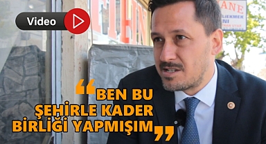 Eser: Ben bu şehirle kader birliği yapmışım