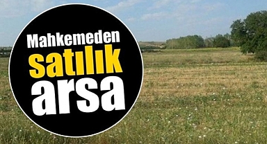 Karaman'da mahkemeden satılık arsa