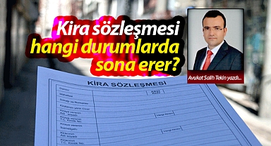 Kira sözleşmesi hangi durumlarda sona erer? Bu detaylara dikkat!