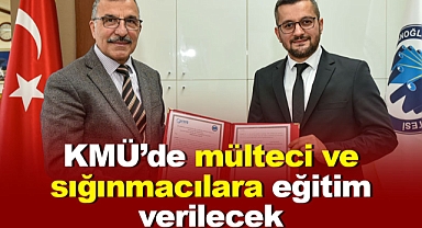 KMÜ'de mülteci ve sığınmacılara eğitim verilecek