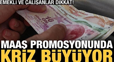 Emekli ve çalışan maaş promosyonlarında kriz büyüyor