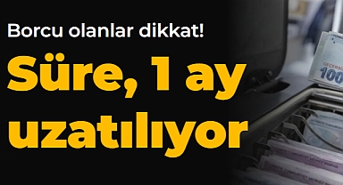 Kamu borçlarına yapılandırma süresi uzatılıyor