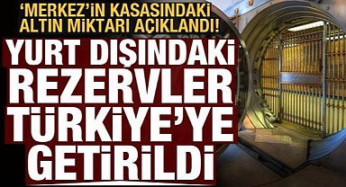 Merkez Bankası'nın kasasındaki altın miktarı açıklandı