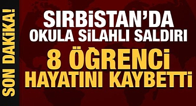 Sırbistan'da okula saldırı