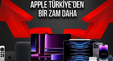 Apple fiyatlarına üç hafta içinde üçüncü zam!