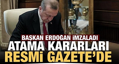 Atama kararları Resmi Gazete'de yayımlandı