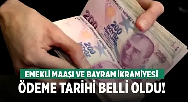 Emekli maaşı ve bayram ikramiyesinde tarih belli oldu
