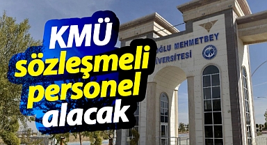KMÜ sözleşmeli personel alacak!