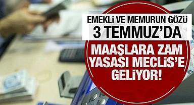 Maaşlara zam yasası Meclis'e geliyor