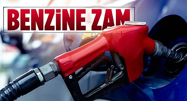 Benzine zam geliyor!
