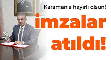 Karaman için 2 KOP projesinde imzalar atıldı