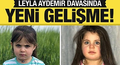 Leyla Aydemir davasında yeni gelişme!