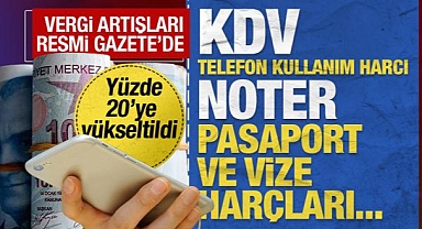 Resmi Gazete'de yayımlandı: KDV, yüzde 20'ye yükseldi