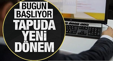 Tapu devrinde yeni dönem!