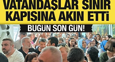 Vergi zamları sınır kapılarında yoğunluğa neden oldu