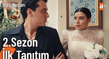 Ateş Kuşları İkinci Sezon Tanıtımı Yayınlandı! 2 Yeni Oyuncu Sürprizi, İşte Oyuncu Kadrosu ve Yayın Tarihi