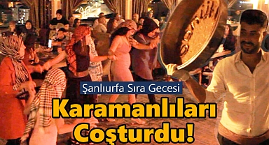 Karaman'da Gönülden Turizm'in Sıra Gecesi etkinliği büyük ilgi gördü