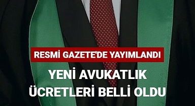 Yeni avukatlık ücretleri belli oldu! Resmi Gazete'de yayımlandı
