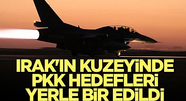 Irak'ın kuzeyinde 22 hedef imha edildi