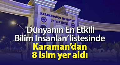 Karaman'dan 8 bilim insanı