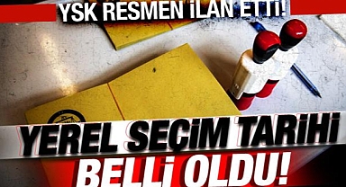 YSK, yerel seçim tarihini açıkladı