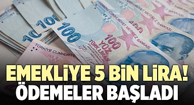 Çalışmayan emekliye 5 bin lira ödemeleri başladı