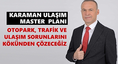 Akgün: Otopark, trafik ve ulaşım sorunlarını kökünden çözeceğiz