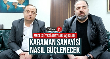 Karaman Sanayisi Nasıl Güçlenecek?