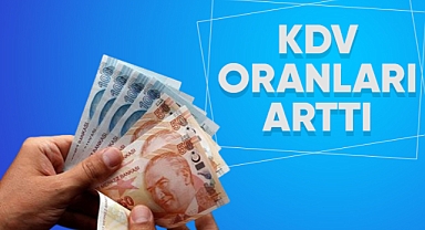 KDV oranları arttı!