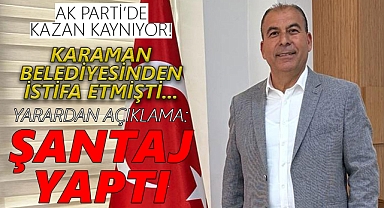 Karaman Belediyesinden istifa eden Zekeriya Yarar: İzinsiz Ses Kaydı Alıp Şantaj Yaptı
