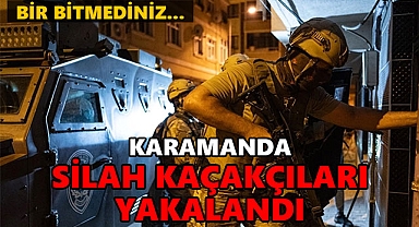 Karaman'da Silah Kaçakçılığına Büyük Operasyon!