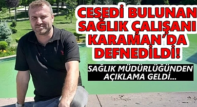 Sağlık Çalışanı Karaman'da Defnedildi