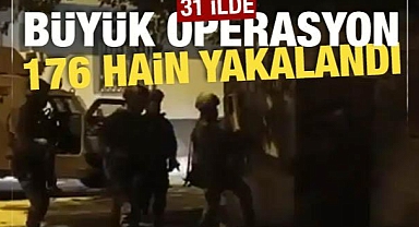 31 ilde 'GÜRZ-20' operasyonu! 176 terörist yakalandı
