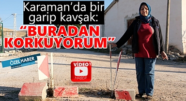 Karaman'da bir garip kavşak: Vatandaş isyanını dile getirdi!
