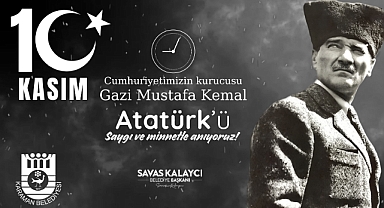 Başkan Kalaycı: Atatürk tüm dünyanın takdirini kazanmış bir lider!