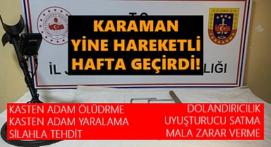 Karaman'da Bilanço açıklandı: 27 kişi yakalandı, 3 kişi tutuklandı!
