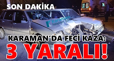 Karaman'da feci kaza: Birbirine girdiler!