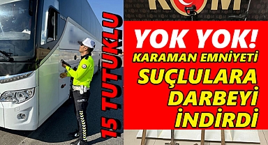 Karaman temizleniyor: Trafik cezaları yine listenin tepesinde!