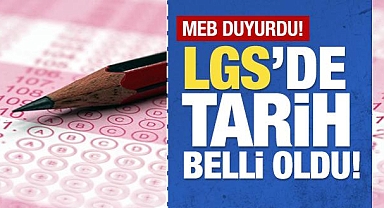 LGS tarihi belli oldu!