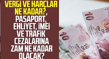 Vergi ve harçlar ne kadar artacak? Yeniden Değerleme Oranı belli oldu