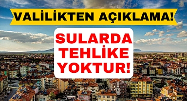 Karaman İl Sağlık Müdürlüğü: Su tehlike barındırmıyor!
