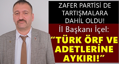 Bir tepki de Zafer Partisi'nden geldi!