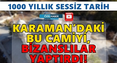 Karaman'da Bizans Etkisi: Fisandon tarihe ışık tutuyor!