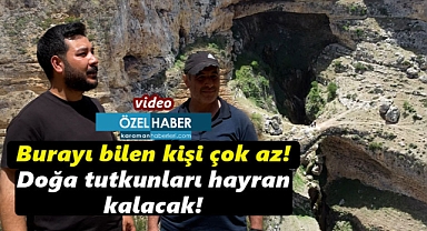 Karaman'da burayı bilen kişi çok az! Doğa tutkunları hayran kalacak