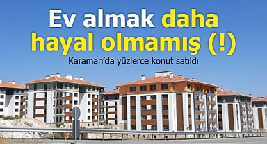 Karaman'da konut satışı arttı