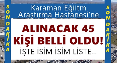 Karaman Eğitim Araştırma Hastanesinde Kuralar Yayınladı! İşte şanslı isimler...