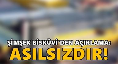 Şimşek Bisküvi'den açıklama: Asılsızdır!