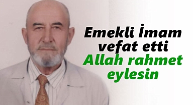 Emekli İmam Mehmet Ali Şimşek Vefat Etti