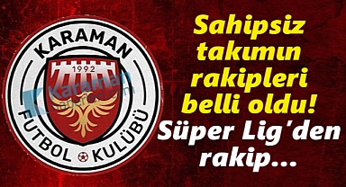 Karaman FK Beyaz Grup'ta mücadele edecek! İşte rakiplerimiz...